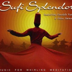 Sufi Splendor: Music for Whirling Meditation (1 CD)